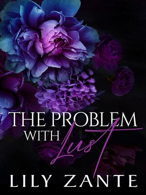 cover image of The Problem with Lust: the Seven Sins, #2